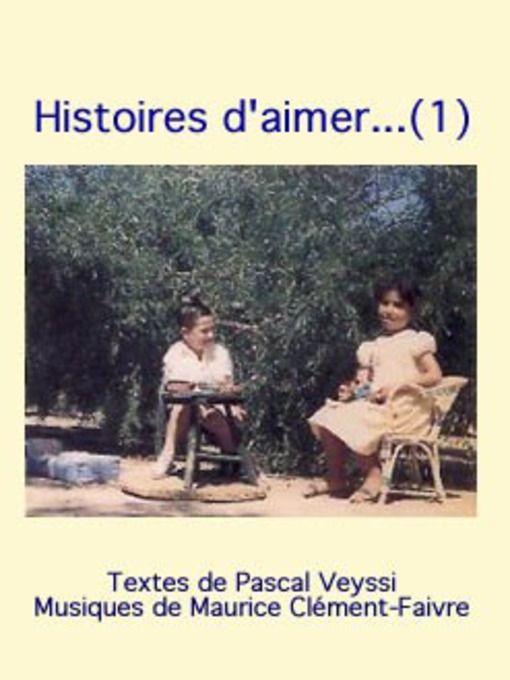 Title details for Histoire d'aimer by Pascal Veyssi - Available